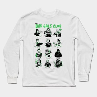 The Bad Gals Club Long Sleeve T-Shirt